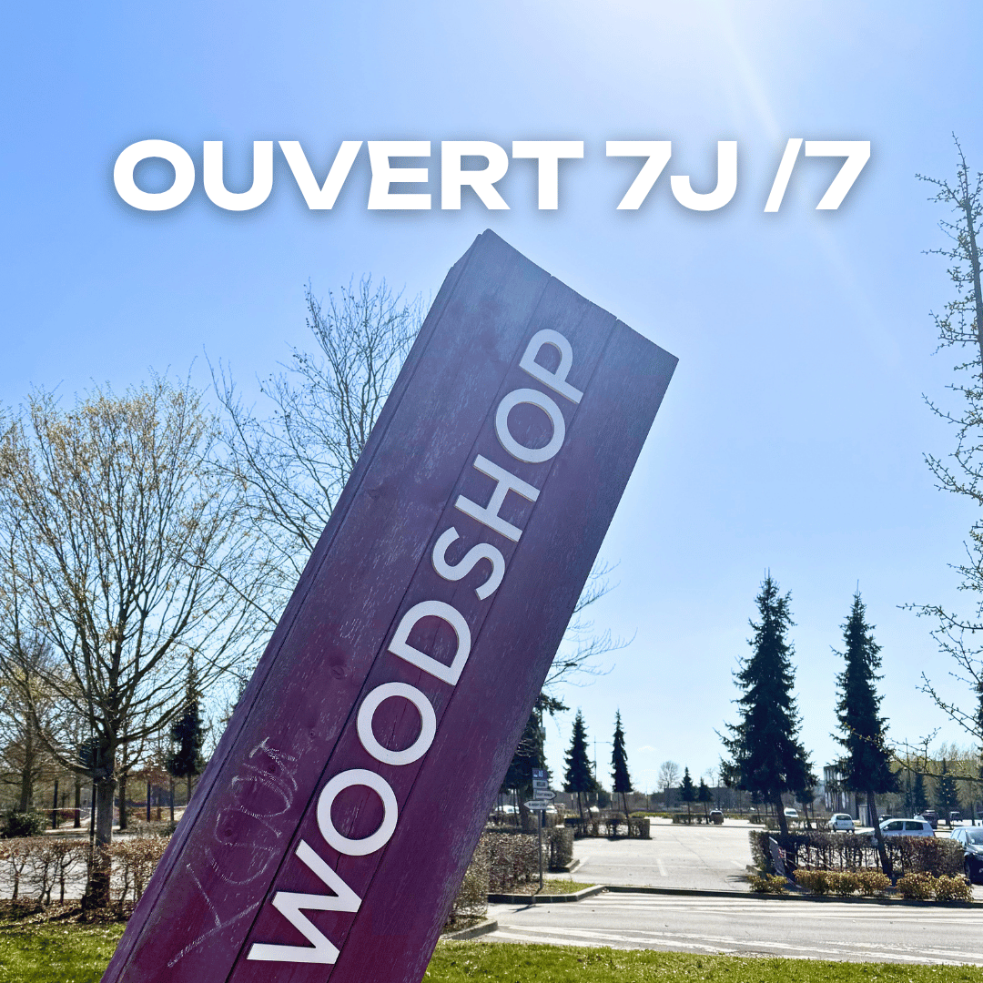 Woodshop Boissenart - Ouvert du lundi au dimanche - ouvert 7j 7 actu web cdc 1 - 1